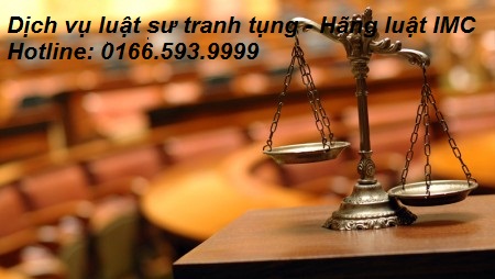 Dịch vụ luật sư tranh tụng - Hãng luật IMC - 0166.593.9999